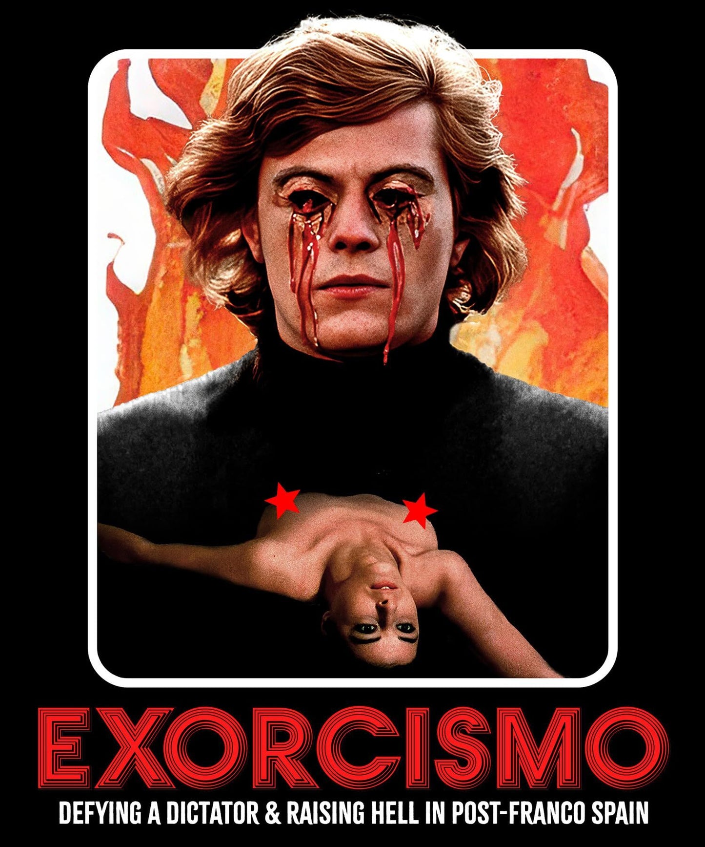 Exorcismo: Defying A Dictator & Raising Hell In Post-Franco Spain [Blu-ray] [US]